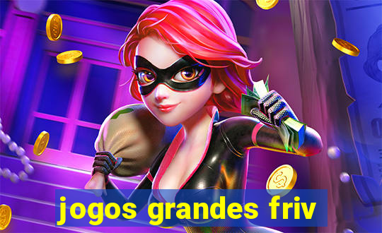 jogos grandes friv